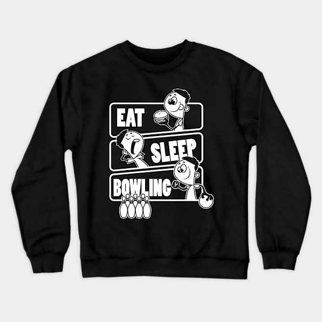 Eat Sleep Bowling - Bowling Ball Pins Gift print Crewneck Sweatshirt by theodoros20